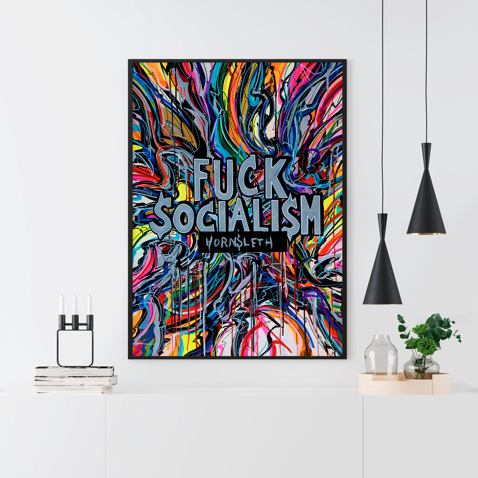 Fuck Socialism av Hornsleth