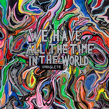 We Have All The Time In The World av Hornsleth