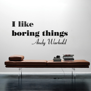 I like boring things wallsticker av Alan Smithee, 65×29 cm