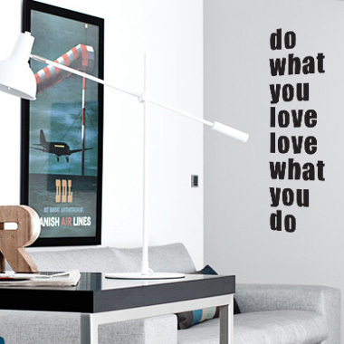 What you love wallsticker av Diana Lovring, 25×90 cm